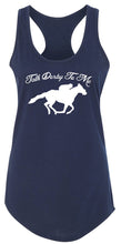 Load image into Gallery viewer, Ladies Talk Derby Me Funny Horse Race, Kentucky Derby Racerback
