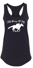 Load image into Gallery viewer, Ladies Talk Derby Me Funny Horse Race, Kentucky Derby Racerback