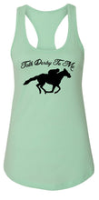 Load image into Gallery viewer, Ladies Talk Derby Me Funny Horse Race, Kentucky Derby Racerback