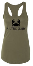 Load image into Gallery viewer, Ladies A Little Crabby Racerback Tank Top
