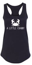 Load image into Gallery viewer, Ladies A Little Crabby Racerback Tank Top
