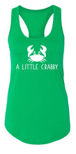 Load image into Gallery viewer, Ladies A Little Crabby Racerback Tank Top
