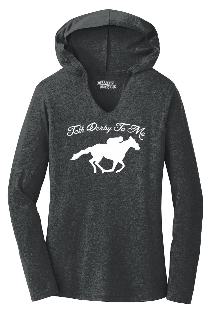 Ladies Talk Derby Me Funny Horse Race, Kentucky Derby Hoodie Shirt