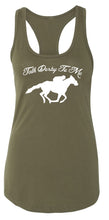 Load image into Gallery viewer, Ladies Talk Derby Me Funny Horse Race, Kentucky Derby Racerback
